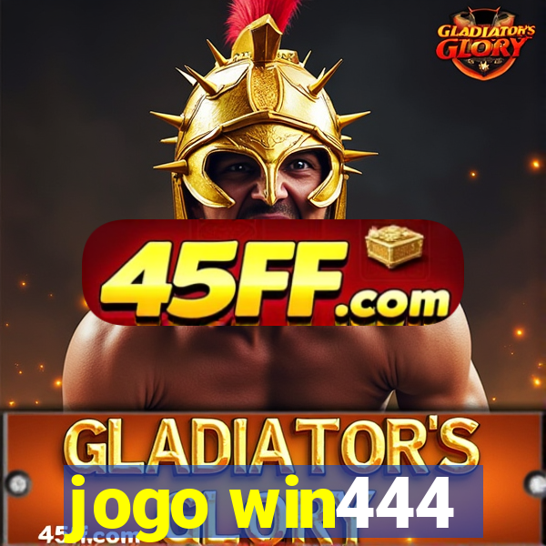 jogo win444